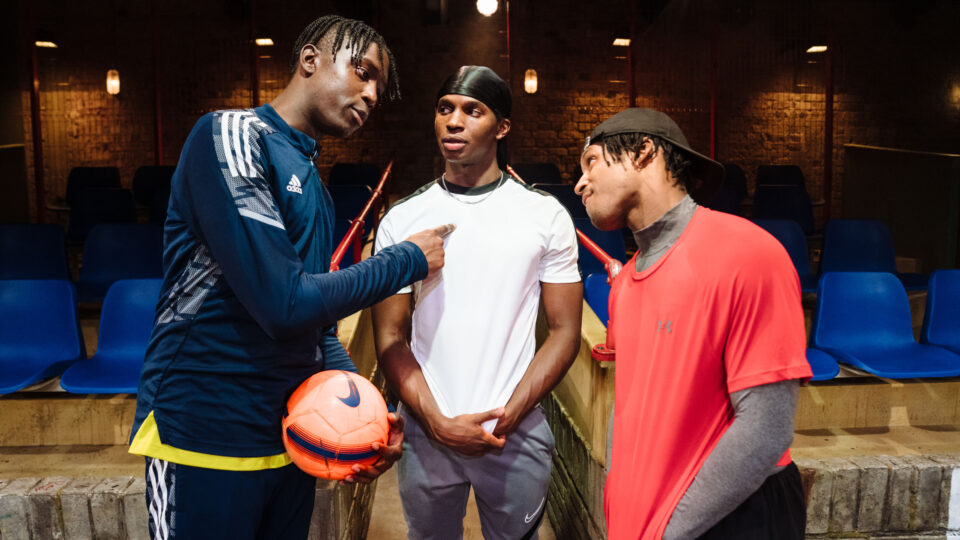 Emeka Sesay (Joey), Kedar Williams-Stirling (Bilal) and Francis Lovehall (Omz) in Red Pitch at Bush Theatre. Photo credit Helen Murray